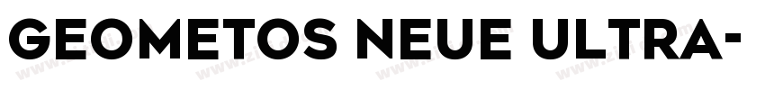 Geometos Neue Ultra字体转换